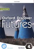 Oxford Discover Futures 4 Workbook with Online Practice Oxford Discover Futures 4 Workbook with Online Practice