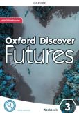 Oxford Discover Futures 3 Workbook with Online Practice Oxford Discover Futures 3 Workbook with Online Practice