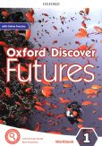 Oxford Discover Futures 1 Workbook + Online Practice Oxford Discover Futures 1 Workbook + Online Practice