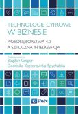 Technologie cyfrowe w biznesie Technologie cyfrowe w biznesie
