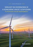 Nakłady na ekoinnowacje a konkurencyjność gospodarki na przykładzie krajów skandynawskich Nakłady na ekoinnowacje a konkurencyjność gospodarki na przykładzie krajów skandynawskich