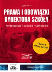 Prawa i obowiązki dyrektora szkoły. Prawa i obowiązki dyrektora szkoły.