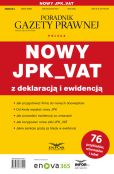 Nowy JPK_VAT z deklaracją i ewidencją Nowy JPK_VAT z deklaracją i ewidencją
