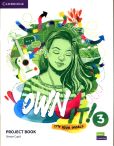 Own It! 3 Project Book Own It! 3 Project Book