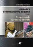 Obróbka strumieniowo-ścierna Tom 2 Obróbka strumieniowo-ścierna Tom 2