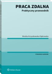 Praca zdalna. Praktyczny przewodnik Praca zdalna. Praktyczny przewodnik