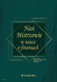 Nasi Mistrzowie w nauce o finansach Nasi Mistrzowie w nauce o finansach