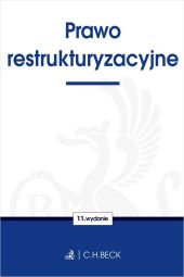 Prawo restrukturyzacyjne Prawo restrukturyzacyjne