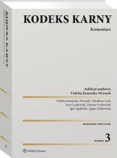 Kodeks karny. Komentarz Kodeks karny. Komentarz