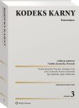 Kodeks karny. Komentarz Kodeks karny. Komentarz