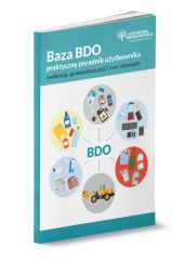 Baza BDO - praktyczny poradnik użytkownika Baza BDO - praktyczny poradnik użytkownika