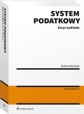 System podatkowy. Zarys wykładu System podatkowy. Zarys wykładu