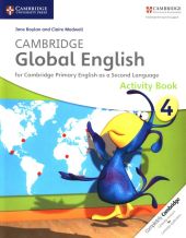 Cambridge Global English 4 Activity Book Cambridge Global English 4 Activity Book