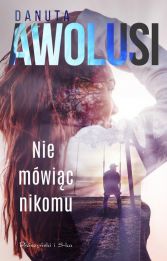Nie mówiąc nikomu Nie mówiąc nikomu