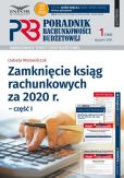 Zamknięcie ksiąg rachunkowych za 2020 r. Część 1 Zamknięcie ksiąg rachunkowych za 2020 r. Część 1