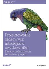 Projektowanie głosowych interfejsów użytkownika. Projektowanie głosowych interfejsów użytkownika.