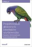 Projektowanie głosowych interfejsów użytkownika. Projektowanie głosowych interfejsów użytkownika.