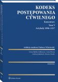 Kodeks postępowania cywilnego. Komentarz. Tom V. Artykuły 1096–1217 Kodeks postępowania cywilnego. Komentarz. Tom V. Artykuły 1096–1217