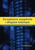 Zarządzanie majątkiem i długiem lokalnym Zarządzanie majątkiem i długiem lokalnym