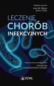 Leczenie chorób infekcyjnych Leczenie chorób infekcyjnych