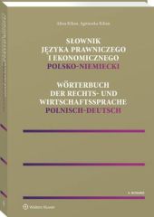 Słownik języka prawniczego i ekonomicznego polsko-niemiecki Słownik języka prawniczego i ekonomicznego polsko-niemiecki