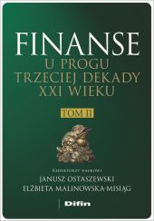 Finanse u progu trzeciej dekady XXI wieku Tom 2 Finanse u progu trzeciej dekady XXI wieku Tom 2