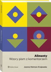 Alimenty. Wzory pism z komentarzem Alimenty. Wzory pism z komentarzem