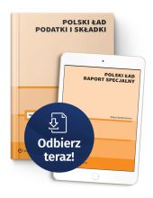 Pakiet Polski Ład 2022 Pakiet Polski Ład 2022
