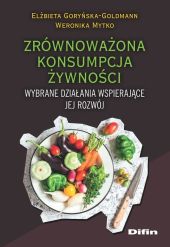 Zrównoważona konsumpcja żywności Zrównoważona konsumpcja żywności