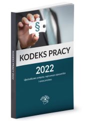 Kodeks pracy 2022 Kodeks pracy 2022
