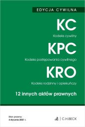 Kodeks cywilny Kodeks postępowania cywilnego Kodeks rodzinny i opiekuńczy Kodeks cywilny Kodeks postępowania cywilnego Kodeks rodzinny i opiekuńczy
