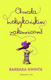 Chwała meksykańskim zakonnicom Chwała meksykańskim zakonnicom