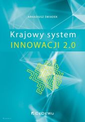 Krajowy System Innowacji 2.0 Krajowy System Innowacji 2.0