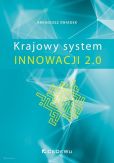 Krajowy System Innowacji 2.0 Krajowy System Innowacji 2.0