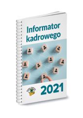 Informator kadrowego 2021 Informator kadrowego 2021