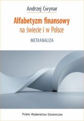 Alfabetyzm finansowy na świecie i w Polsce Alfabetyzm finansowy na świecie i w Polsce