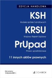 Edycja handlowa Kodeks spółek handlowych Krajowy Rejestr Sądowy Prawo upadłościowe Edycja handlowa Kodeks spółek handlowych Krajowy Rejestr Sądowy Prawo upadłościowe