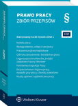 Kodeks pracy. Wynagrodzenia, urlopy i czas pracy. Pracownicze plany kapitałowe. Ochrona zatrudnienia i świadectwa pracy. Organizacje pracodawców, związki zawodowe i spory zbiorowe Kodeks pracy. Wynagrodzenia, urlopy i czas pracy. Pracownicze plany kapitałowe. Ochrona zatrudnienia i świadectwa pracy. Organizacje pracodawców, związki zawodowe i spory zbiorowe