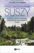 Przeciwdziałanie suszy Przeciwdziałanie suszy