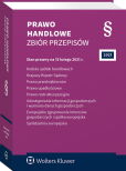 Kodeks spółek handlowych. Krajowy Rejestr Sądowy. Prawo przedsiębiorców. Prawo upadłościowe. Prawo restrukturyzacyjne. Udostępnianie informacji gospodarczych i wymiana danych gospodarczych Kodeks spółek handlowych. Krajowy Rejestr Sądowy. Prawo przedsiębiorców. Prawo upadłościowe. Prawo restrukturyzacyjne. Udostępnianie informacji gospodarczych i wymiana danych gospodarczych