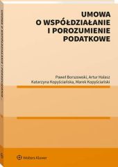 Umowa o współdziałanie i porozumienie podatkowe Umowa o współdziałanie i porozumienie podatkowe