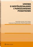 Umowa o współdziałanie i porozumienie podatkowe Umowa o współdziałanie i porozumienie podatkowe