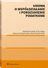 Umowa o współdziałanie i porozumienie podatkowe Umowa o współdziałanie i porozumienie podatkowe