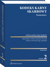 Kodeks karny skarbowy. Komentarz Kodeks karny skarbowy. Komentarz