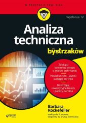 Analiza techniczna dla bystrzaków Analiza techniczna dla bystrzaków