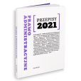 Prawo administracyjne Przepisy 2021 Prawo administracyjne Przepisy 2021