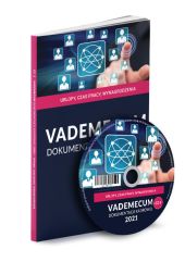 Vademecum dokumentacji kadrowej 2021 Część 2 Vademecum dokumentacji kadrowej 2021 Część 2