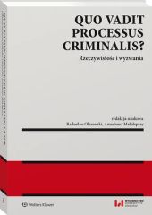 Quo vadit processus criminalis? Quo vadit processus criminalis?
