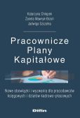 Pracownicze Plany Kapitałowe Pracownicze Plany Kapitałowe