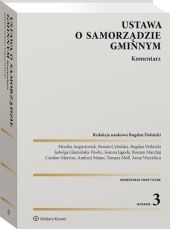 Ustawa o samorządzie gminnym. Komentarz Ustawa o samorządzie gminnym. Komentarz